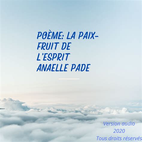 Poème La Paix Fruit De Lesprit Anaelle Pade