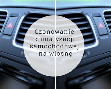 Ozonowanie klimatyzacji samochodowej na wiosnę LUXCLEAN PL