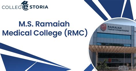 M.S. Ramaiah Medical College (RMC) – College Storia