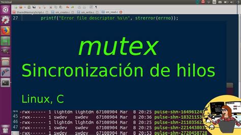 Mutex Sincronización De Hilos Programar En C Linux Youtube