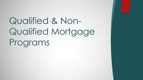 Qualified And Non Qualified Mortgage Programs Nmls Mortgage Licensing