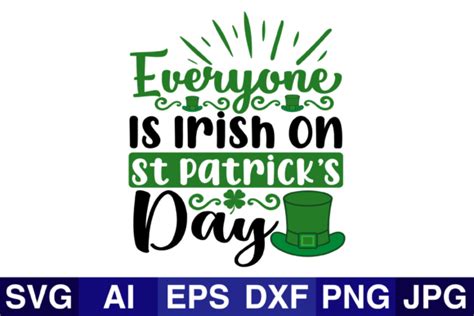 Everyone Is Irish St Patrick Design Graphic By Svg Cut Files