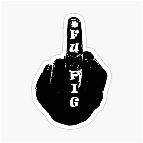 Fuck You Pig Sticker For Sale By Cory Clark Redbubble