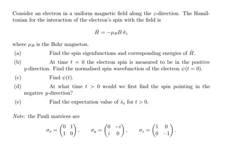 Solved Consider An Electron In A Uniform Magnetic Field Chegg