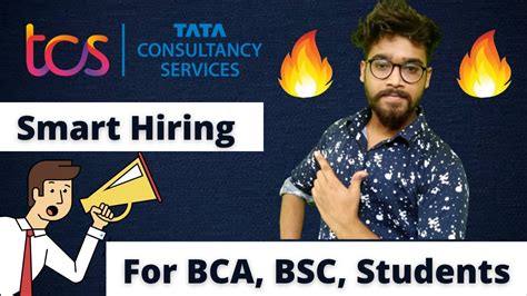 Hiring Alert For Bca Bsc Students Tcs Smart Hiring Tcs