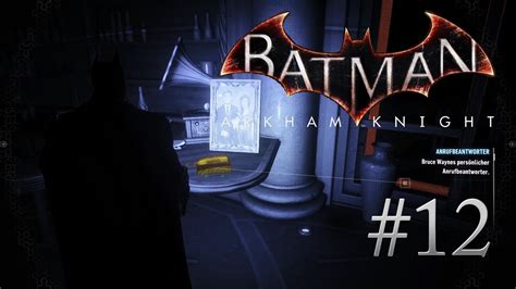 Lets Play Batman Arkham Knight 12 Eine Neue Nachricht Youtube