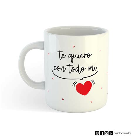 Tazas Te Quiero Con Todo Mi Coraz N