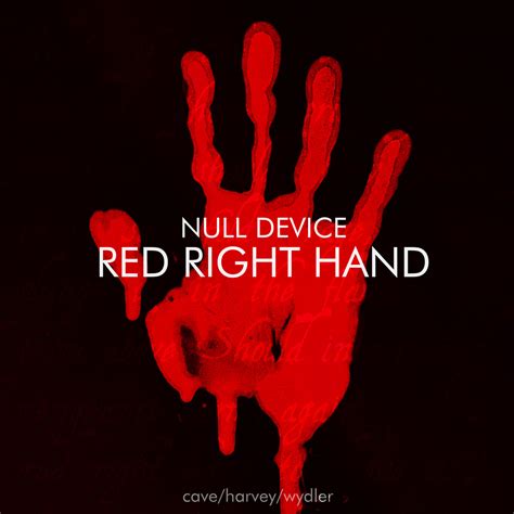 Red Right Hand | Null Device