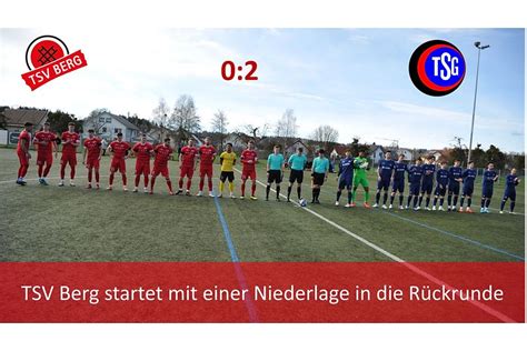 TSV Berg startet mit einer Niederlage in Rückrunde FuPa