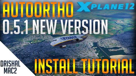 Updated Autoortho Installation Guide Drishal Mac Youtube