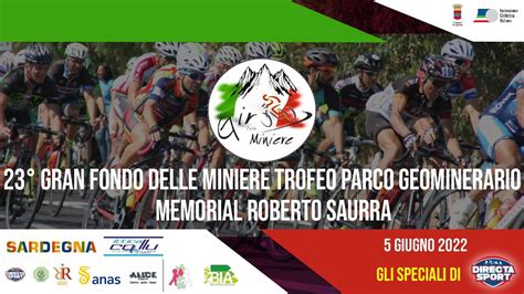 Ciclismo Giro Delle Miniere Tappa Gran Fondo Delle Miniere