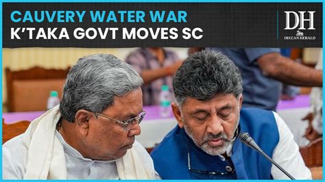 Cauvery Water War Continues Karnataka Govt Moves Supreme Court To