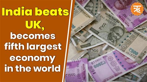 India Overtakes Uk To Become World S Th Biggest Economy Watch Today