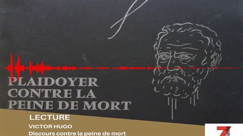 VICTOR HUGO DISCOURS CONTRE LA PEINE DE MORT YouTube