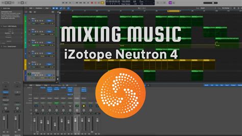 Mixing Music With Izotope Neutron 4 Youtube