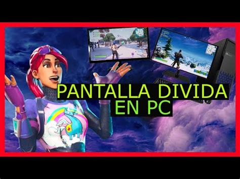 C Mo Jugar Fortnite Pantalla Dividida Pc