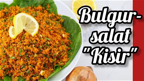 Kisir Rezept Türkischer Bulgursalat schnell lecker vegan YouTube