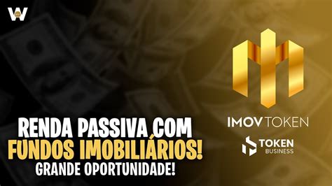 Imov Token J Valorizou Mais De E Nova Oportunidade De