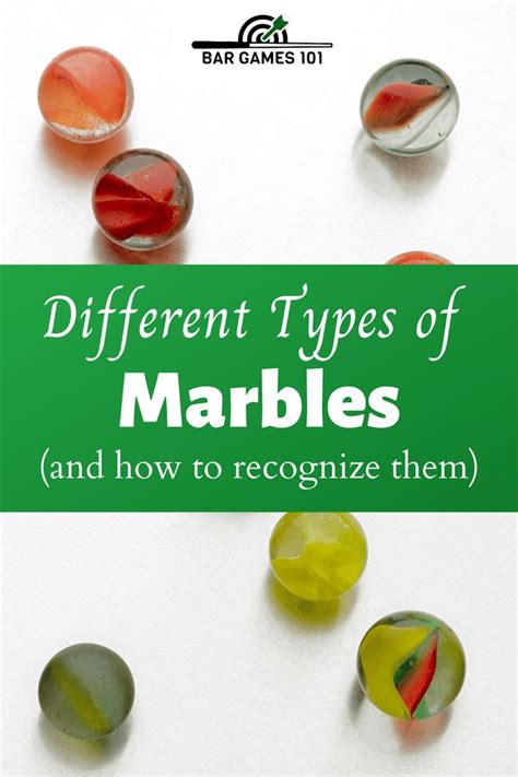 The Ultimate Guide To Different Types Of Marbles Marble How To Play