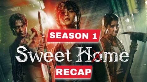 Sweet Home Season 1 Recap Youtube