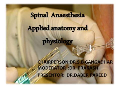 Spinal Anaesthesia - Anatomy & Physiology | PPT