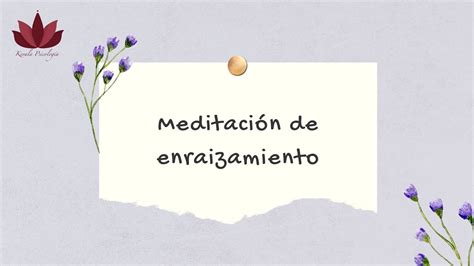 Meditaci N De Enraizamiento Youtube