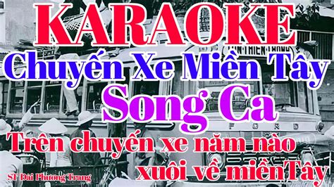 Karaoke Chuyến Xe Miền Tây Song Ca YouTube