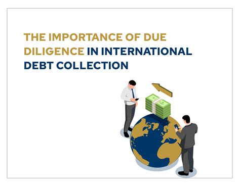 The Importance Of Due Diligence In International Debt Collection