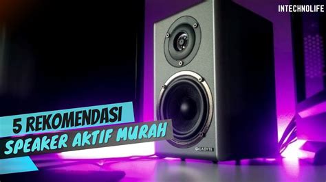 Rekomendasi Speaker Aktif Harga Murah Audio Bass Suara