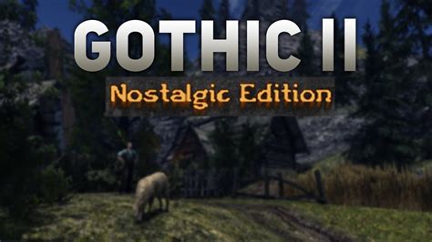 Gothic 2 Nostalgic Edition Достойный выбор любителя оригинала 3