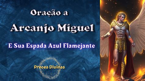 Arcanjo Miguel E Sua Espada Azul Flamejante YouTube