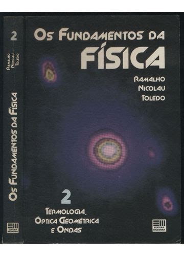 Sebo do Messias Livro Os Fundamentos da Física Termologia Óptica