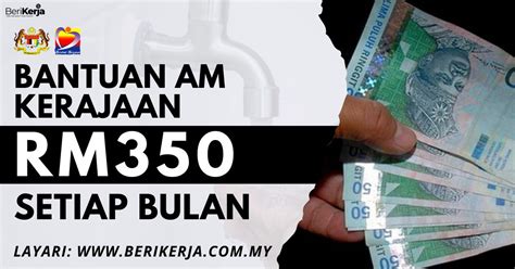 Cara Mohon Bantuan Am Dari Kerajaan Rm Setiap Bulan