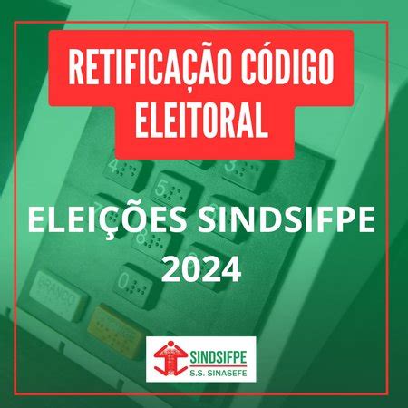 Comissão Eleitoral do SINDSIFPE divulga Retificação do Código