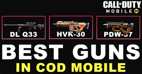 Best Guns In Call Of Duty Mobile Season Zilliongamer