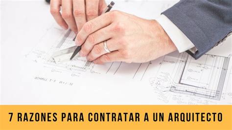 7 Razones para CONTRATAR A UN ARQUITECTO Arquinétpolis Arquitectos