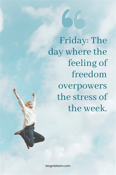 TGIF! 50 Friday Quotes to Uplift Your Day [Pictures + Videos]