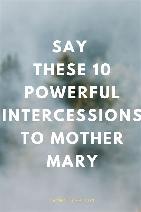 Say These 10 Powerful Intercessions To Mother Mary She Will Answer You In 2021 Mother Mary