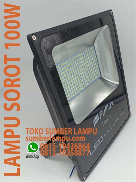 Jual Lampu Sorot 100w Fullux SMD LED IP65 Sumberlampu