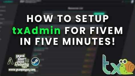 Ultimate Guide Mastering TxAdmin FiveM Setup