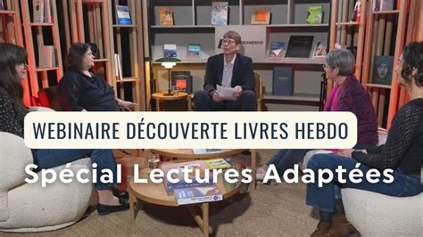 Webinaire D Couverte Lectures Adapt Es Youtube