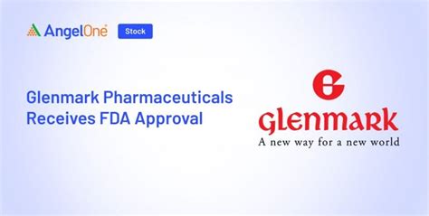 Glenmark Received FDA Approval Angel One