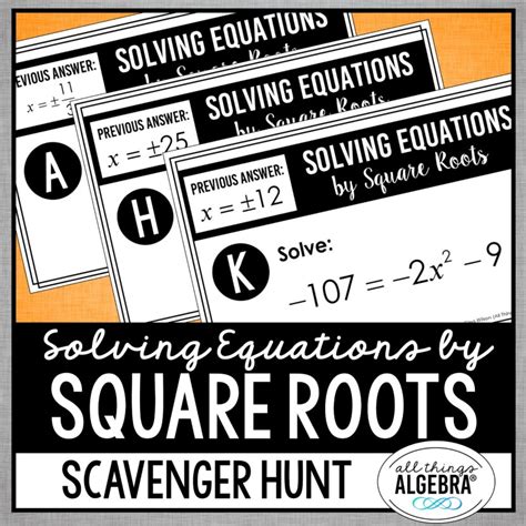 Solving Equations By Square Roots Scavenger Hunt All Things Algebra