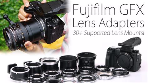 Mount Over 30 Kinds of Lenses On Your Fujifilm GFX 50S Camera! - YouTube