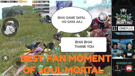 Soul Mortal Fan Must Watch Soul Mortal Best Fan Moment Ever Soul