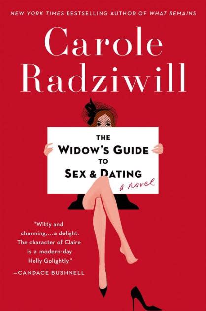 The Widow S Guide To Sex And Dating By Carole Radziwill NOOK Book EBook Barnes Noble