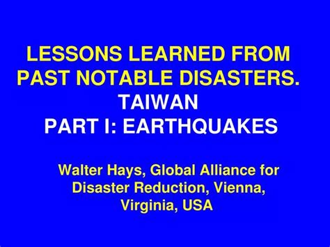 Ppt Lessons Learned From Past Notable Disasters Taiwan Part I