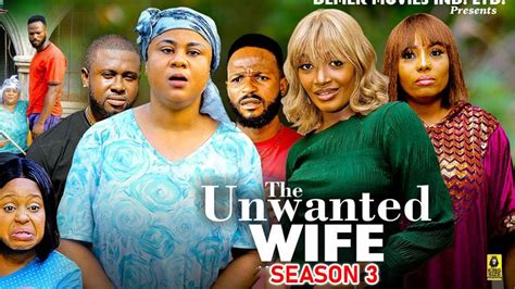 THE UNWANTED WIFE SEASON 3 NEW TRENDING MOVIE Uju Okoli 2023 Latest