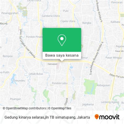 Cara Ke Gedung Kinarya Selarasjln Tb Simatupang Di Jakarta Selatan