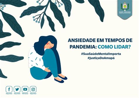 Ansiedade em tempo de pandemia psicóloga do TJAP orienta como